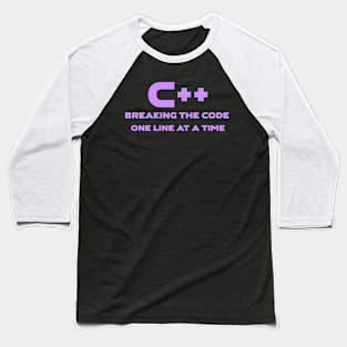 C++ Breaking The Code One Line At A Time Programming Baseball T-Shirt